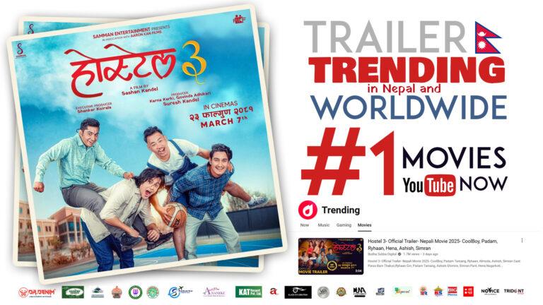 ‘होस्टेल ३’को ट्रेलरको ट्रेन्डिङ कब्जा : मुख्य ट्रेन्डिङमा तेस्रो र फिल्म सेक्सनमा पहिलो कायमै